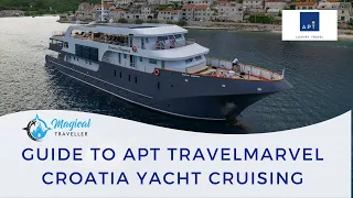 Small Ship Cruises in Croatia: A Deep Dive into the Adriatic's Hidden Gems with APT Travelmarvel