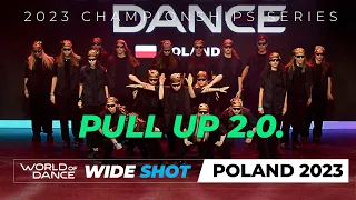 Pull up 2 0  | Upper Team | World of Dance Poland 2023 | #WODPL23 #wodkrakow23