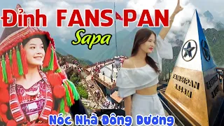 Hành Trình ĐI CÁP TREO LÊN ĐỈNH FANSIPAN 1100K - Cảnh Đẹp Hút Hồn ĐÔNG KHÁCH THAM QUAN | KPVL