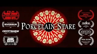 Porcelain Stare Official Trailer | short film 2017