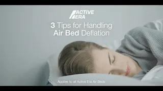 Tutorial: 3 Tips For Handling Air Bed Deflation