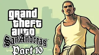 Grand Theft Auto: San Andreas | Part 10 (Gameplay Walkthrough) (Home Invasion)