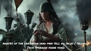 Pirates of the caribbean: deadmen tell notales ( telugu ) - jack sparrow scene |