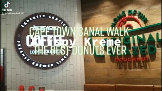 Cape town Canal Walk mall Krispy Kreme The best donuts ever