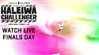 WATCH LIVE Michelob ULTRA Pure Gold Haleiwa Challenger FINALS DAY