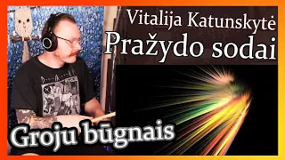 Vitalija Katunskytė - Pražydo sodai