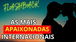 ❤️AS 25 MAIS APAIXONADAS INTERNACIONAIS ROMÂNTICAS - Best Romantic Love Songs