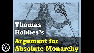 Thomas Hobbes's Argument For Absolute Monarchy