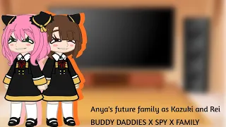 Spy x family react to Anya's future family as Kazuki and Rei [🇧🇷]