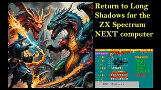 RETURN TO LONG SHADOWS (2024) ZX Spectrum Next