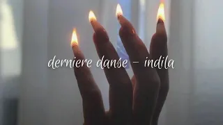 derniere danse - indila [slowed + reverb]