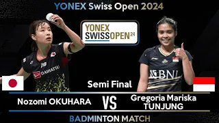 Nozomi OKUHARA (JPN) vs Gregoria Mariska TUNJUNG (INA) | Swiss Open 2024 Badminton | Semi Final