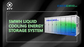 ZTT New Energy: ENERGRID N3 Liquid Cooling Battery Energy Storage System