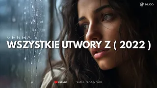 Verba - Wszystkie utwory z 2022 ( SKŁADANKA )