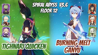 Tighnari Quicken & Burning Melt Ganyu Abyss v3.6 Floor 12 (9 Stars) |  Genshin Impact