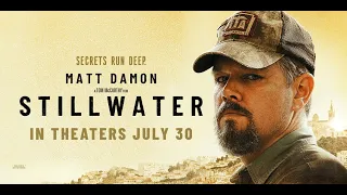 Stillwater (2021) | Official Movie Trailer