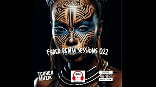 Deep And Soulful House Mix | Faded Realm Sessions 022 By TcubedMuzik (NtoDeep Birthday Mix)