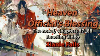 TGCF/Heaven Official's Blessing Novel Reaction Chapters 87-88