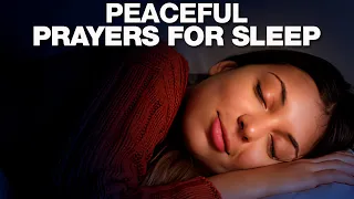 Bedtime Prayers To Help You Sleep In God's Presence | Sleep Blessed, Protected & In Peace