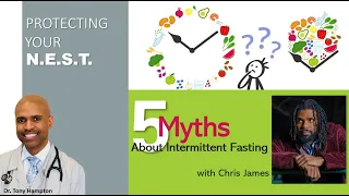 The 5 myths about intermittent fasting with Christ James @AHealthyAlternative