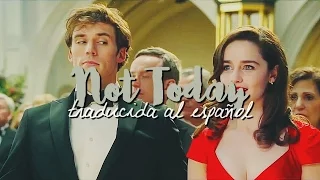 Not Today - Imagine Dragons (Traducida al Español) | Pelicula: "Yo antes de ti"