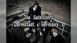 The Satelliters (GER) : Outta Here, Anything I Do, The First Rays Of Light, Lost In Time.