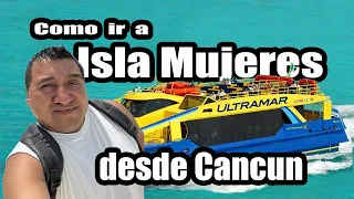 Como ir a Isla Mujeres desde Cancún? que hacer en isla mujeres?