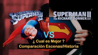 Superman II VS Donner Cut: ¿Cual es Mejor? Comparación