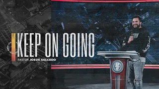 Keep on going Part 1: Statues - Pastor Josue Salcedo | RMNT YTH