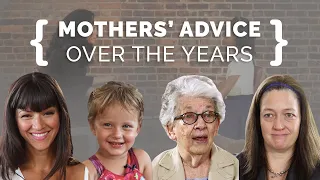 30 Lessons of Wisdom from Mothers Over Time | {THE AND} Relationship Project