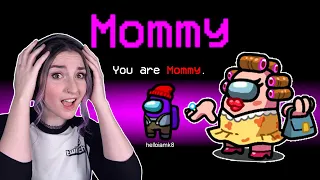 MOMMY IMPOSTER ROLE?! [Among Us]