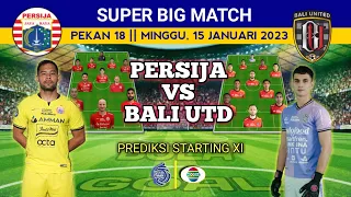 Skuad PERSIJA VS BALI UNITED - Prediksi Starting Line-up - Jadwal Bri Liga 1 Live Indosiar