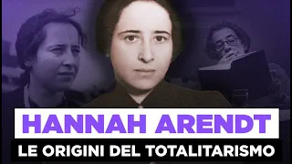 Hannah Arendt: "Le origini del totalitarismo" (1)