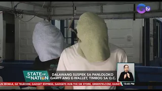 Dalawang suspek sa panloloko gamit ang e-wallet, timbog sa QC | SONA