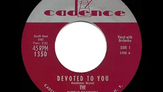 1958 HITS ARCHIVE: Devoted To You - Everly Brothers