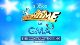 It’s Showtime sa GMA: The Contract Signing