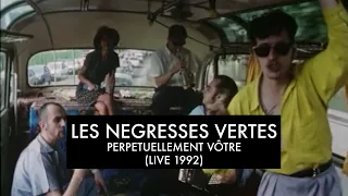 Les Négresses Vertes - Perpétuellement Vôtre - 21/11/1992 - L'Album des Négresses Vertes