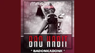 Bad Habit (Extended)