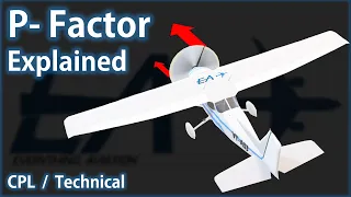 P-Factor Explained !!!👨‍✈️ Technical | Propeller Aerodynamics