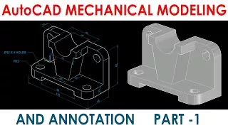 AutoCAD 3D MECHANICAL MODELING AND ANNOTATION