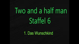 Two and a half men Staffel 6 F 1 -4 , tonspur , einschlafen