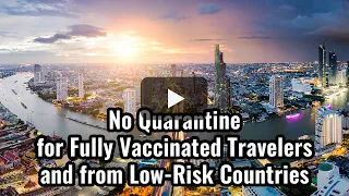 No Quarantine for Fully Vaccinated Travelers and from Low-Risk Countries