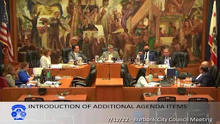 Burbank City Council Meeting - July 12, 2022