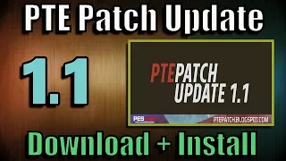 [PES 2018] PTE Patch 1.1 | Download + Install on PC