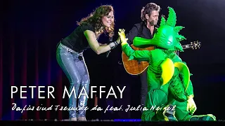 Peter Maffay & Julia Neigel - Dafür sind Freunde da (Live 2016)