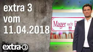 Extra 3 vom 11.04.2018 | extra 3 | NDR