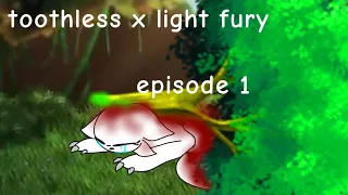 toothless x light fury episode 1 /+13