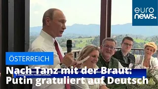 Nach dem Tanz mit der Braut: Putin gratuliert auf Deutsch