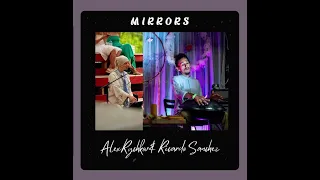 «Mirrors / Зеркала» AlexRychkov & Ricardo Sanchez
