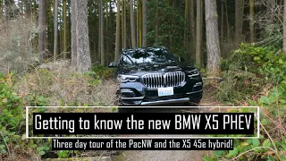 A fantastic 3 day tour of the PacNW in the new BMW X5 45e hybrid!  Sights, sounds, and awesome MPG!